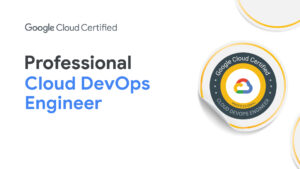 [GCP ]Google Cloud Certified：Professional Cloud DevOps Engineer