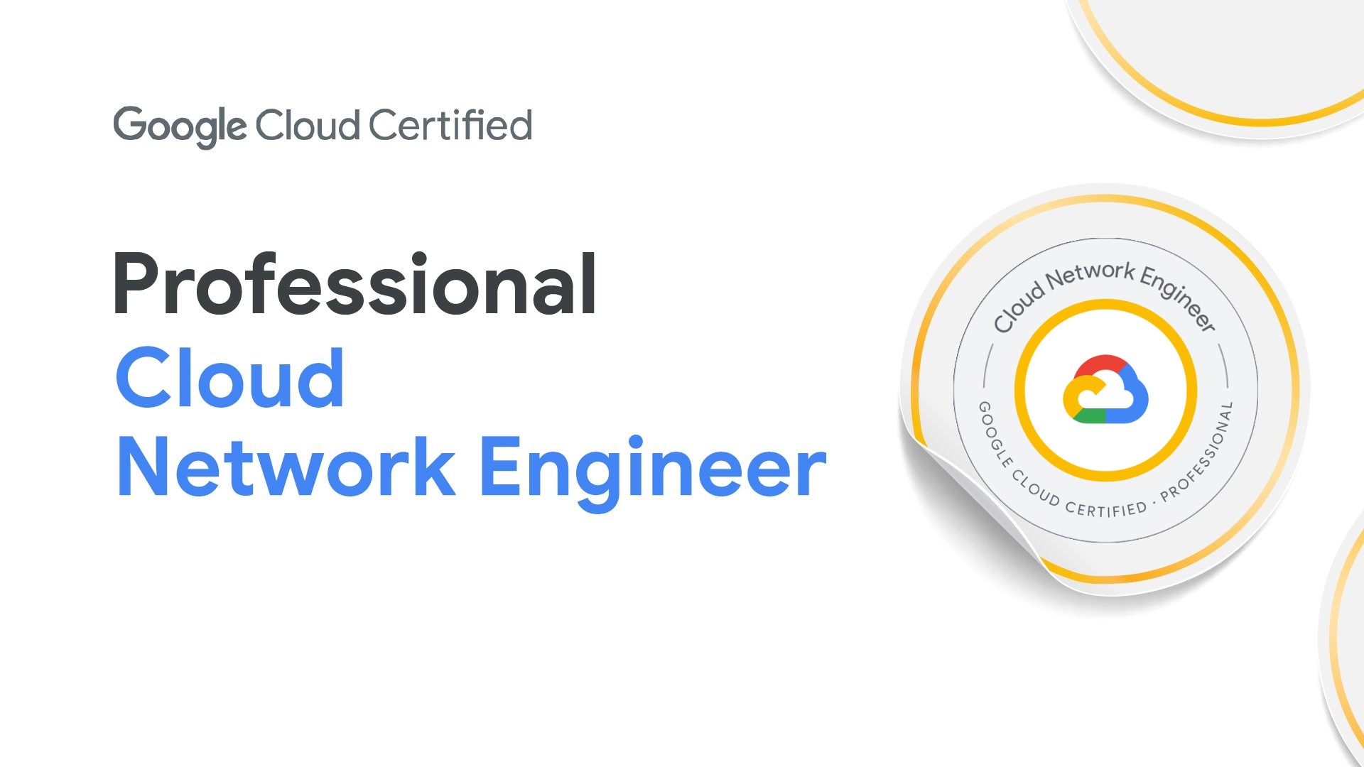 [GCP] Google Cloud Certified - Professional Cloud Network Engineer